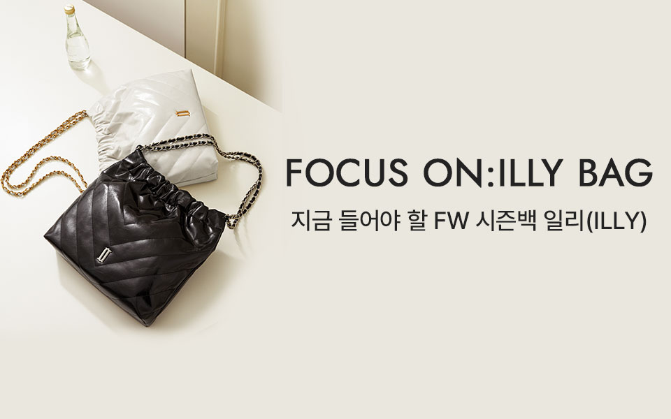FOCUS ON : ILLY BAG